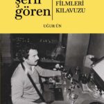 Şerif Gören Fimleri Kılavuzu